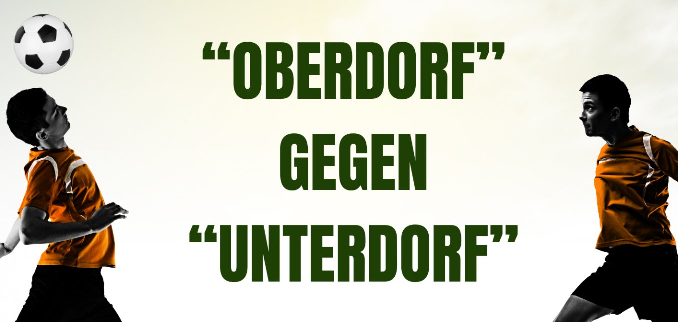 Fußball Oberdorf Unterdorf  - 1
