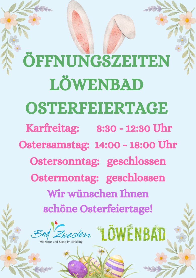 Öffnungszeiten Löwenbad Osterfeiertage - 1